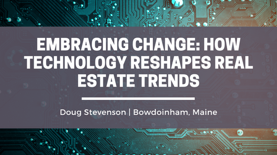 Embracing Change: How Technology Reshapes Real Estate Trends