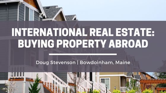 International Real Estate: Buying Property Abroad