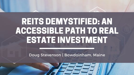 REITs Demystified: An Accessible Path to Real Estate Investment